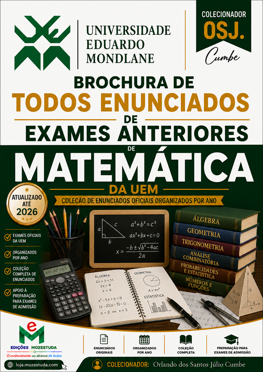Brochura de Exames de Matemática da UEM (Todos Enunciados dos anos Anteriores em PDF)