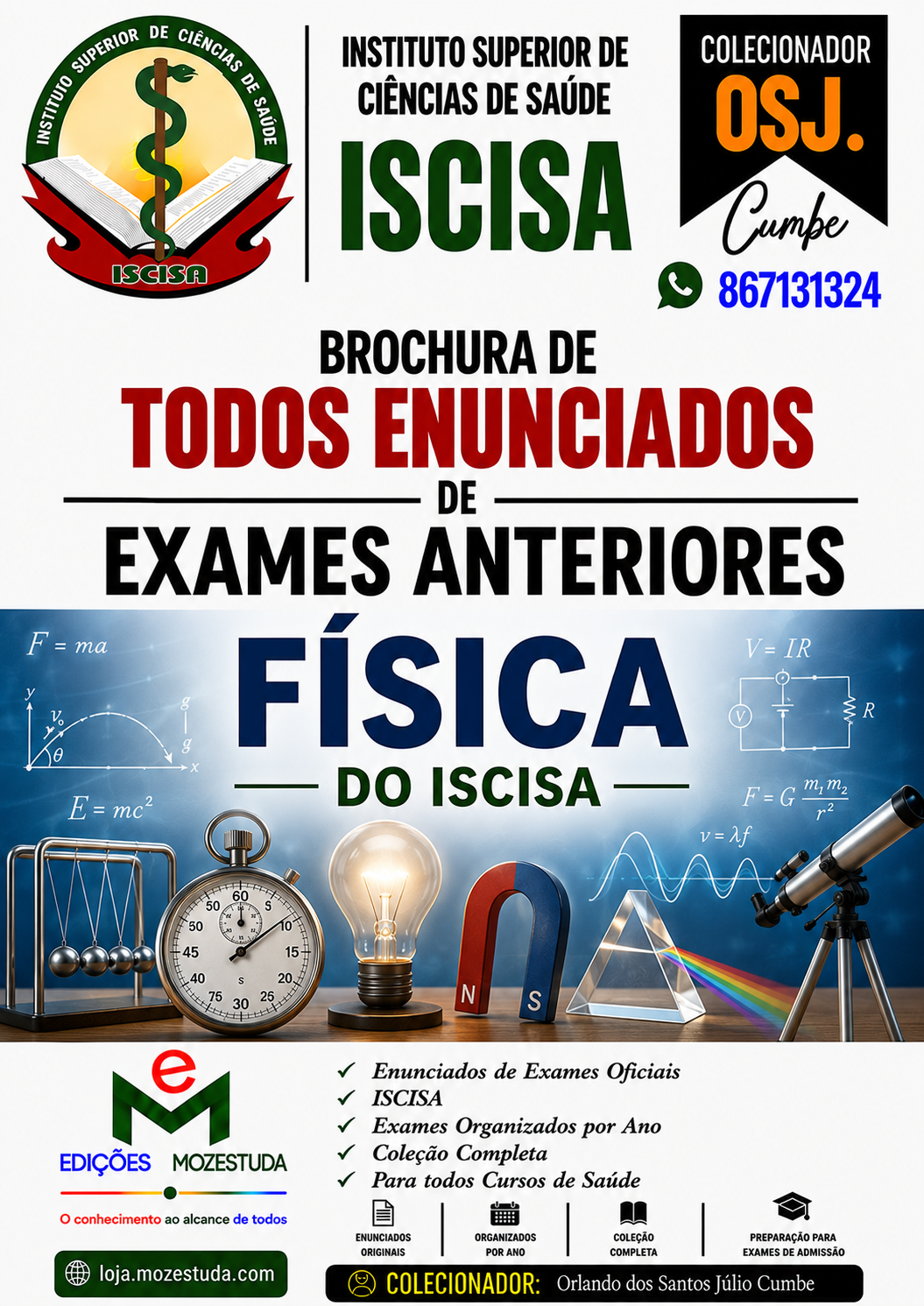 Brochura de Exames de Física do ISCISA (Todos Enunciados)