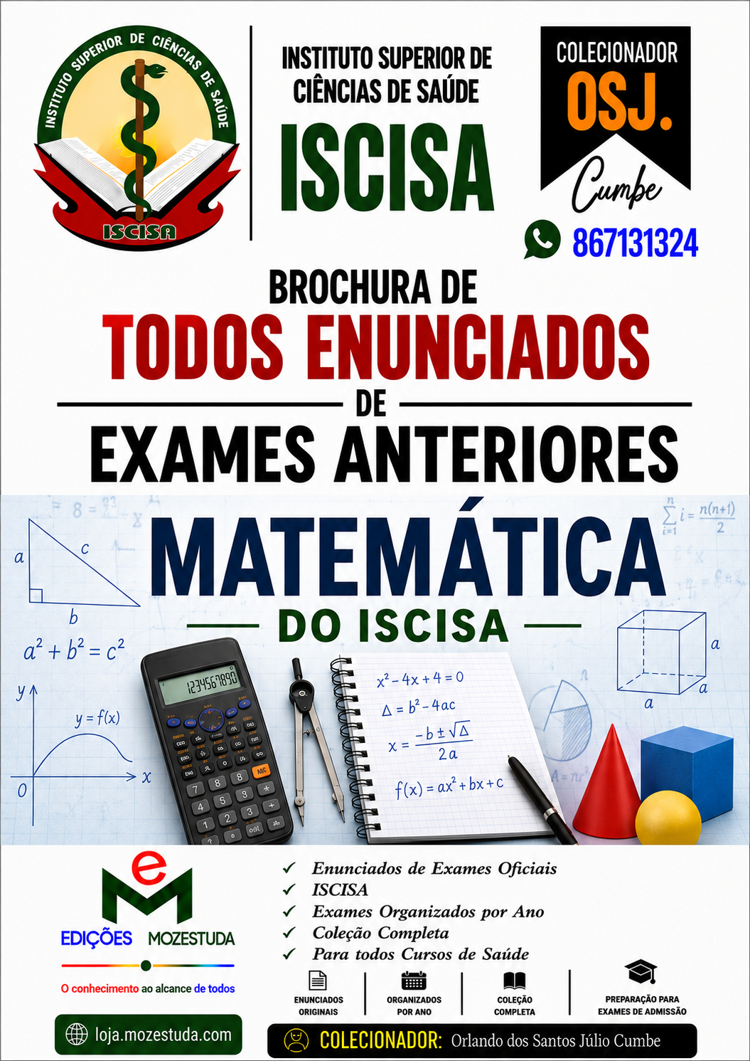 Brochura de Exames de Matemática do ISCISA (Todos Enunciados)