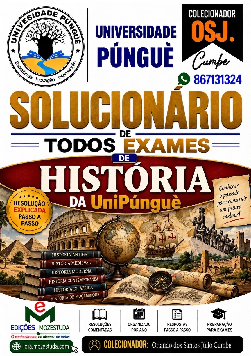 Solucionário de Exames de História da UniPúnguè em PDF (Livro Resolução)